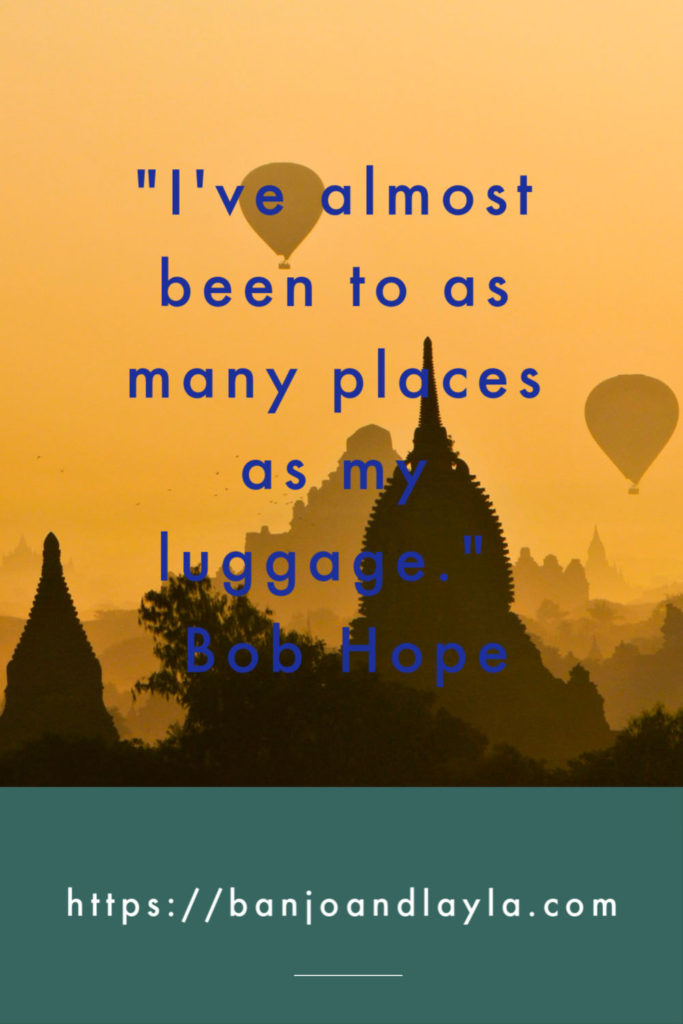 Funny Travel Quotes - Bob Hope